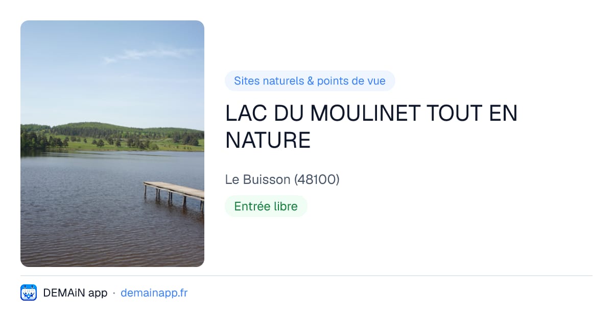 LAC DU MOULINET TOUT EN NATURE — Le Buisson