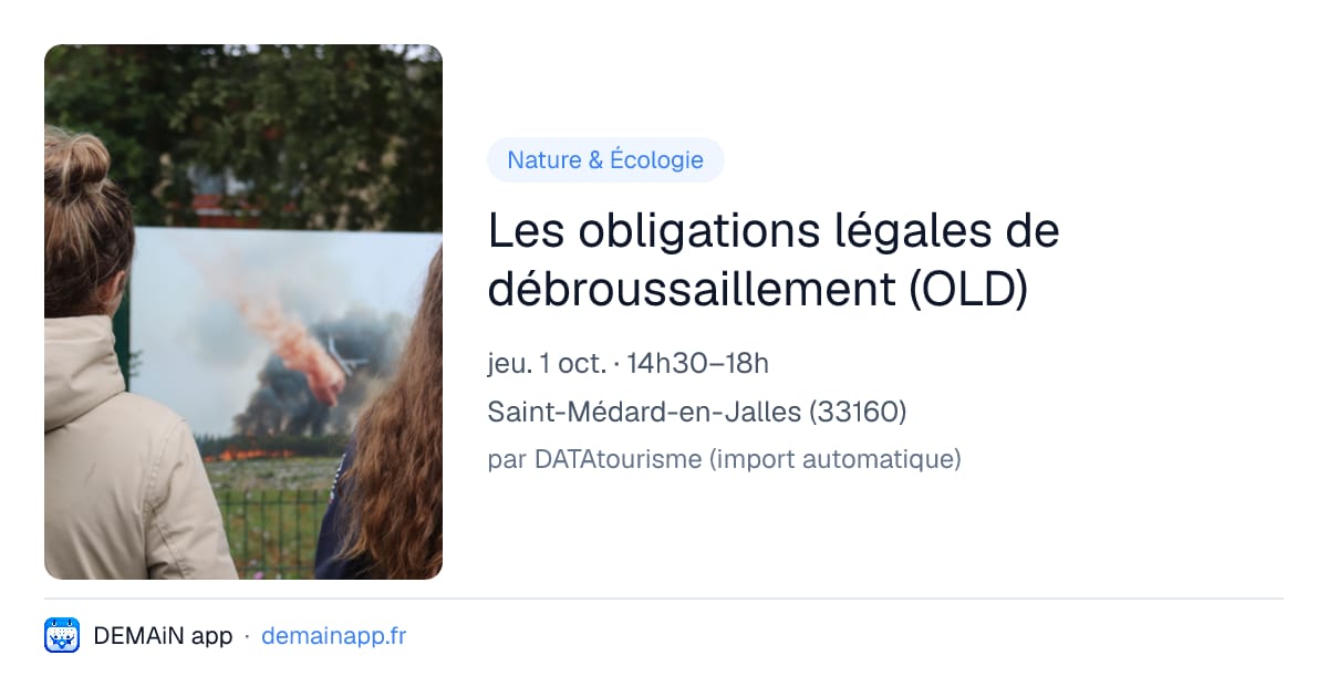 Les obligations légales de débroussaillement (OLD) — Saint-Médard-en-Jalles