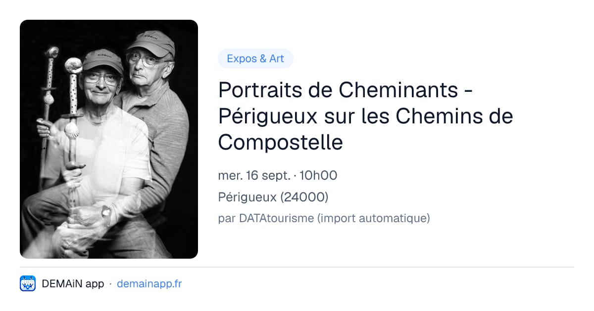 Portraits de Cheminants - Périgueux sur les Chemins de Compostelle — Périgueux