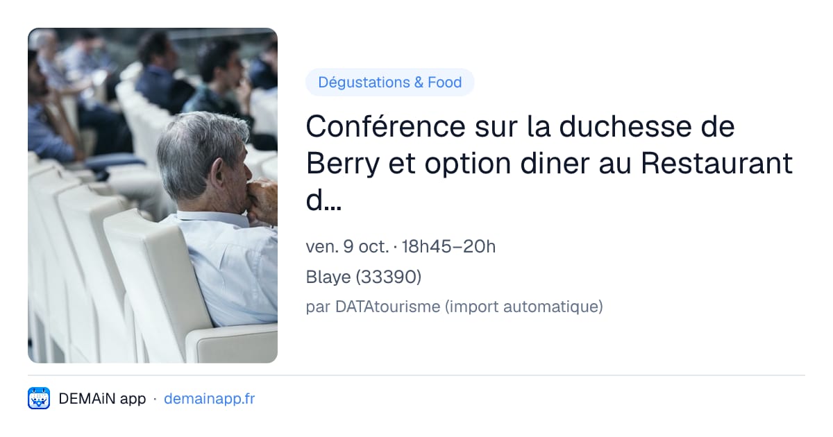 Conférence sur la duchesse de Berry et option diner au Restaurant de la Citadelle — Blaye