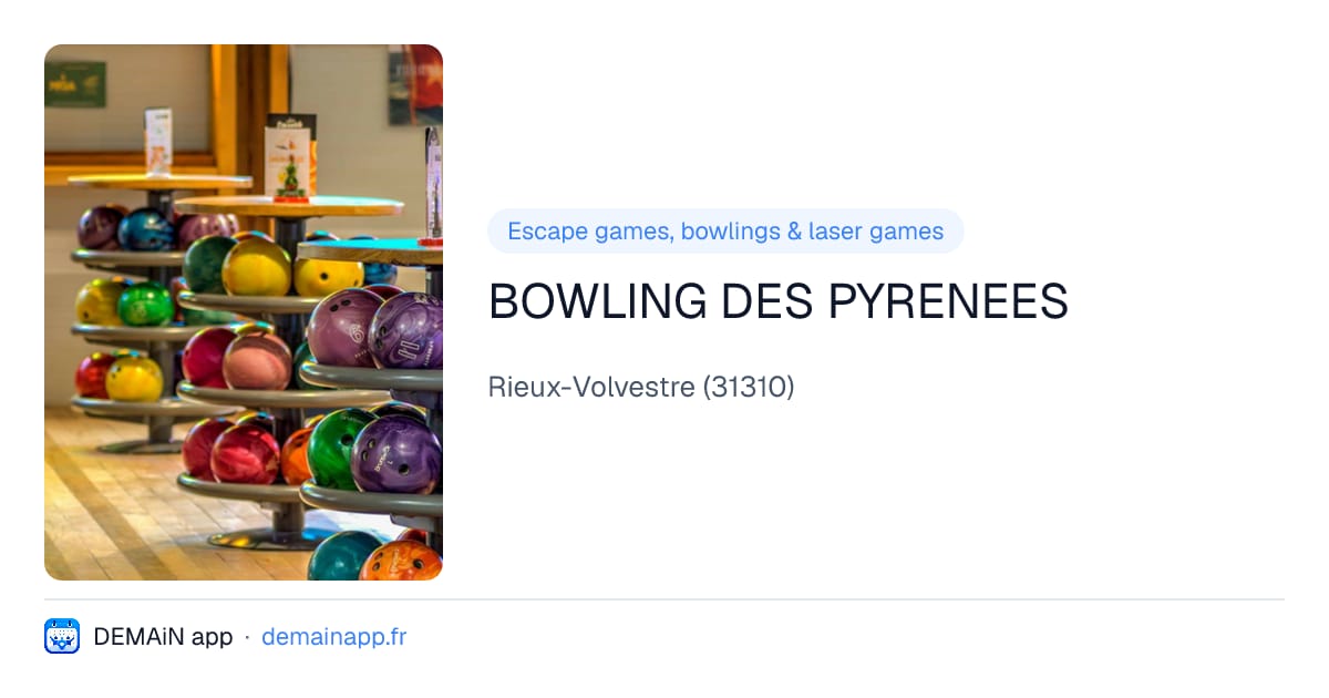 BOWLING DES PYRENEES — Rieux-Volvestre