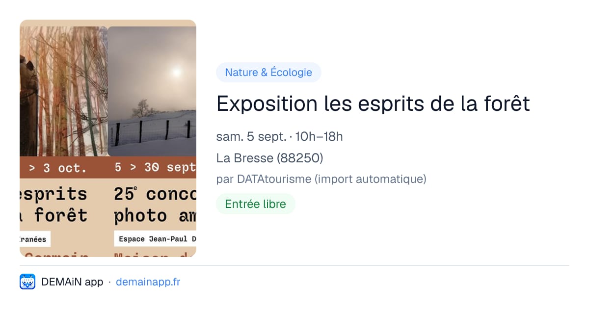 Exposition les esprits de la forêt — La Bresse