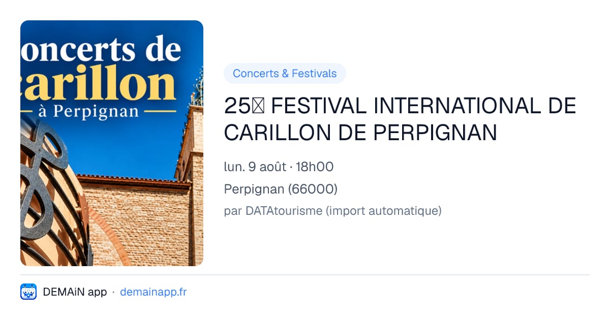 25ᵉ FESTIVAL INTERNATIONAL DE CARILLON DE PERPIGNAN — Perpignan