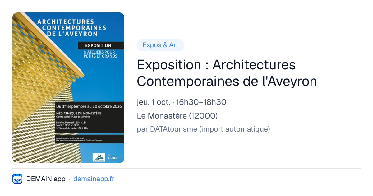 Exposition : Architectures Contemporaines de l'Aveyron — Le Monastère