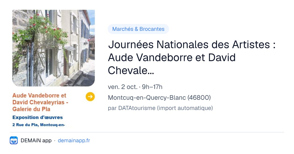 Journées Nationales des Artistes : Aude Vandeborre et David Chevaleyrias — Montcuq-en-Quercy-Blanc