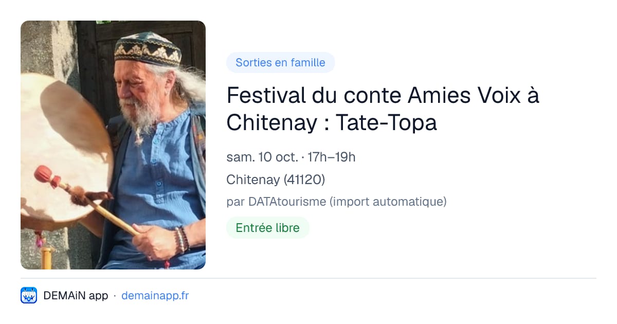 Festival du conte Amies Voix à Chitenay : Tate-Topa — Chitenay