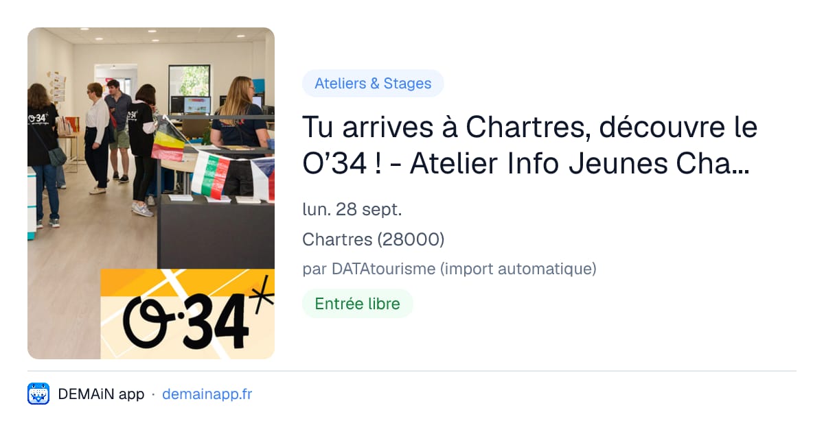 Tu arrives à Chartres, découvre le O’34 ! - Atelier Info Jeunes Chartres — Chartres