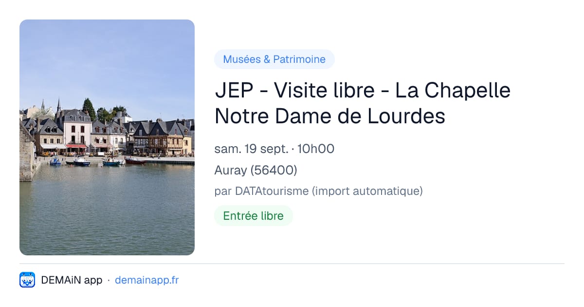 JEP - Visite libre - La Chapelle Notre Dame de Lourdes — Auray