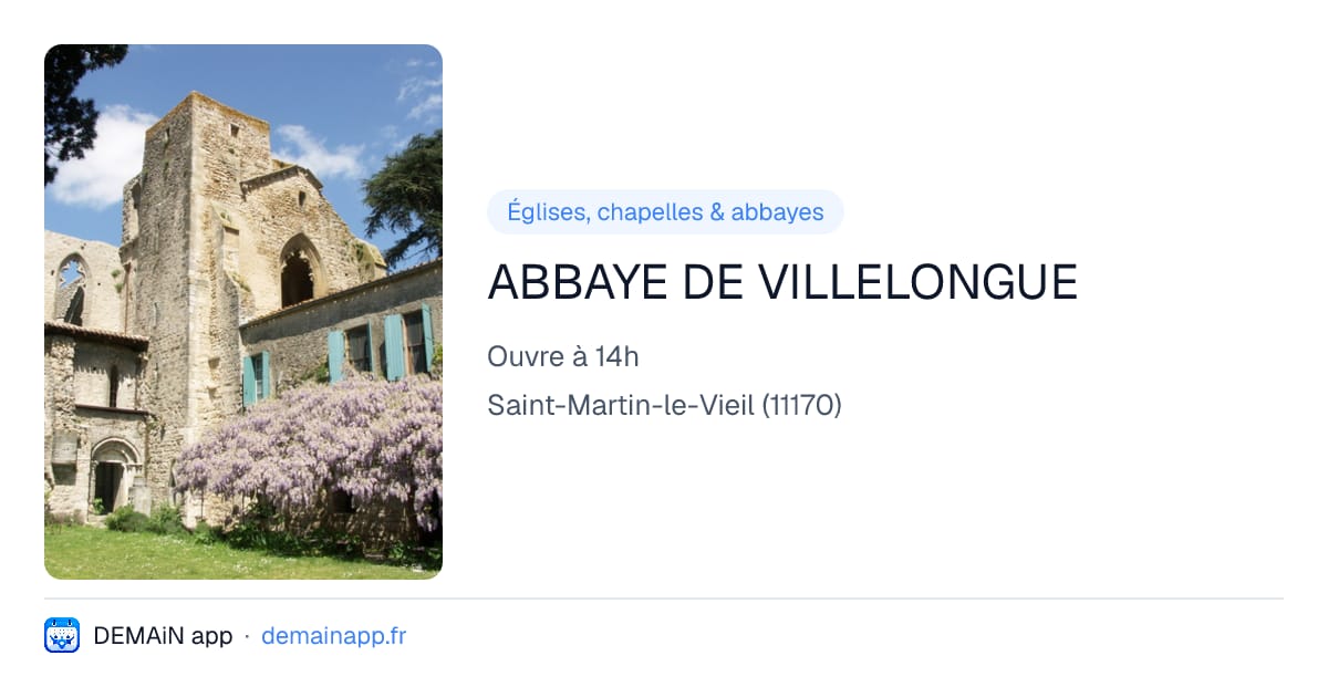 ABBAYE DE VILLELONGUE — Saint-Martin-le-Vieil