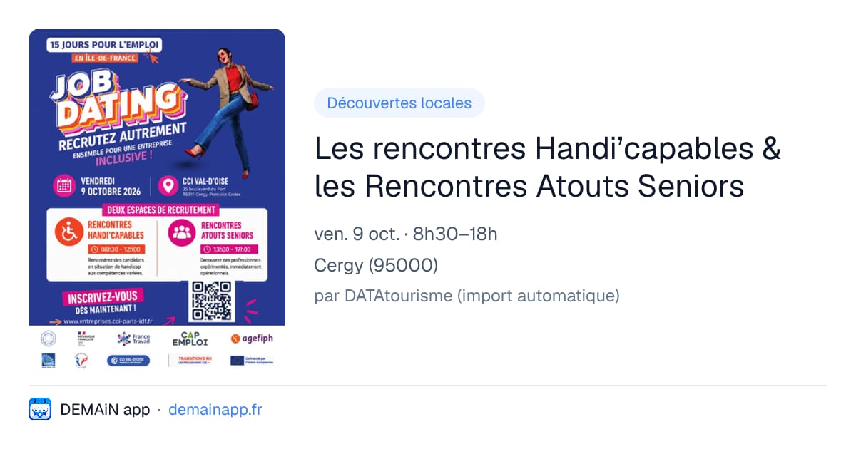 Les rencontres Handi’capables & les Rencontres Atouts Seniors — Cergy