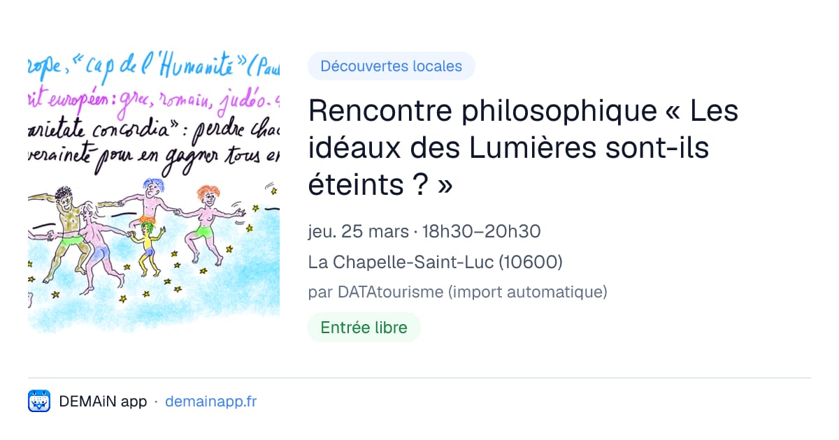 Rencontre philosophique « Les idéaux des Lumières sont-ils éteints ? » — La Chapelle-Saint-Luc