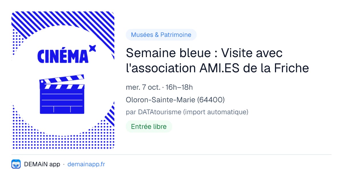 Semaine bleue : Visite avec l'association AMI.ES de la Friche — Oloron-Sainte-Marie