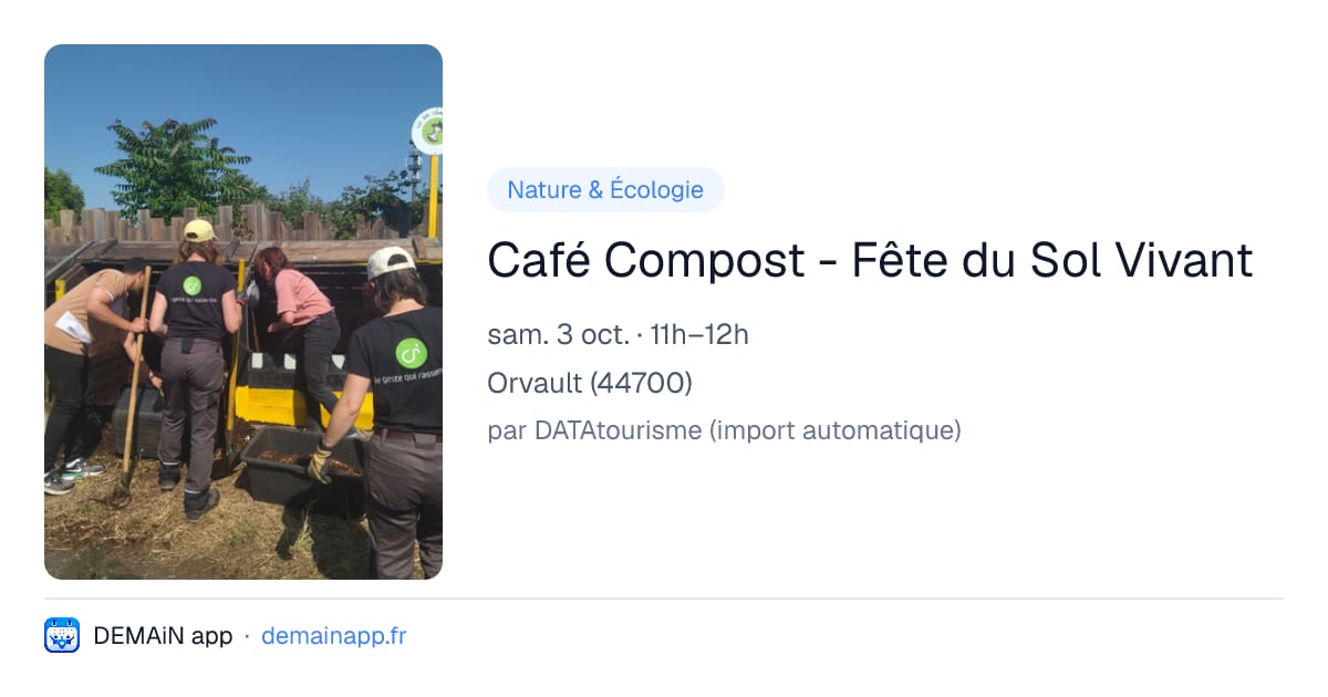 Café Compost - Fête du Sol Vivant — Orvault