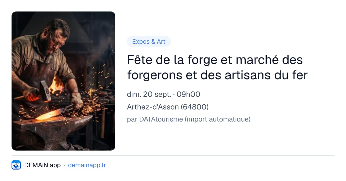 Fête de la forge et marché des forgerons et des artisans du fer — Arthez-d'Asson