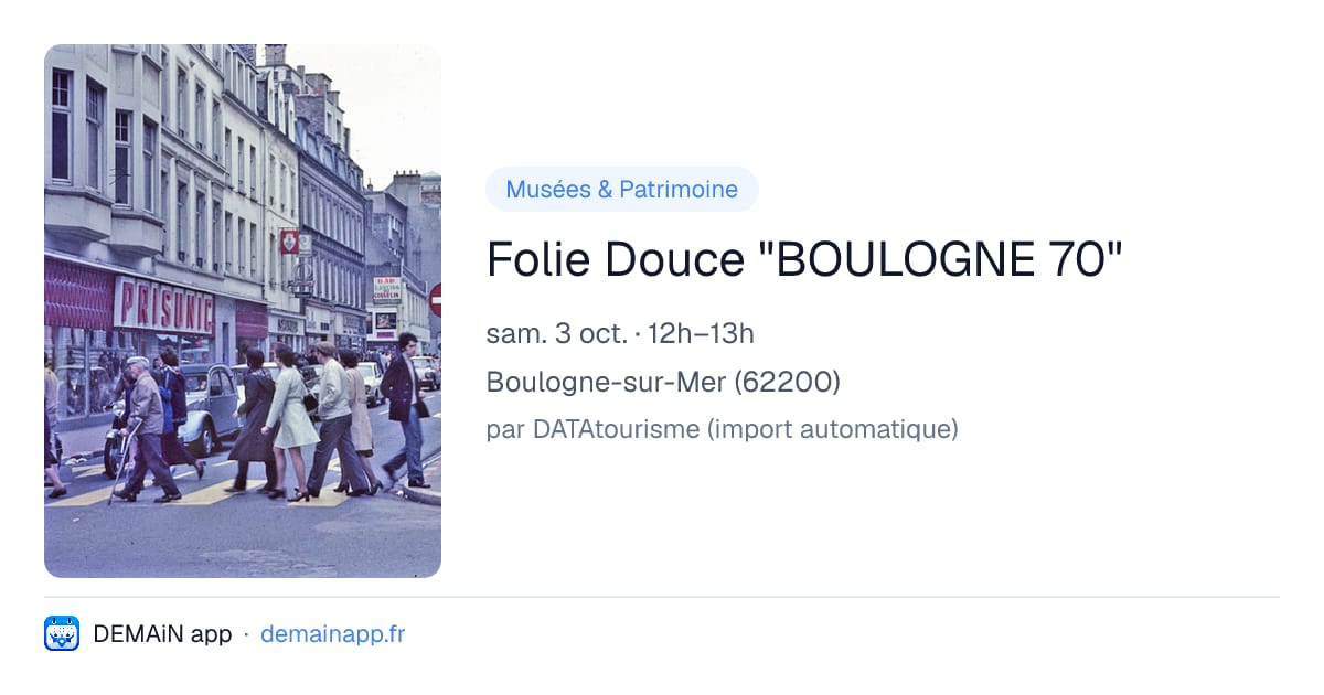 Folie Douce "BOULOGNE 70" — Boulogne-sur-Mer