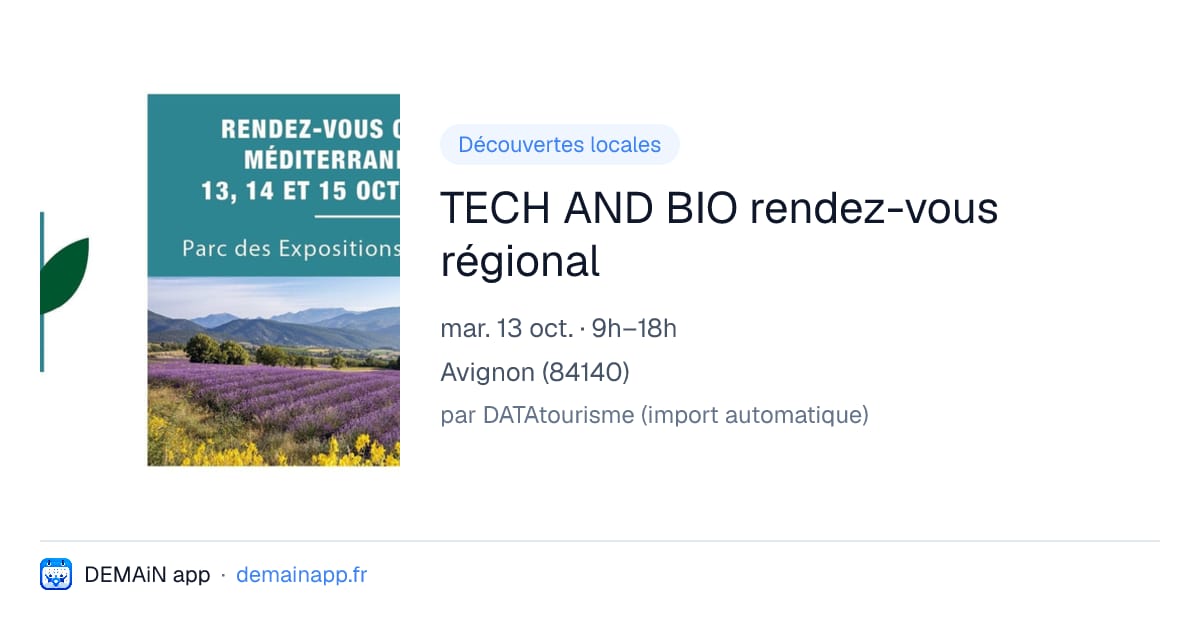 TECH AND BIO rendez-vous régional — Avignon