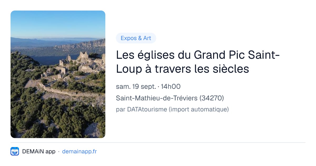 Les églises du Grand Pic Saint-Loup à travers les siècles — Saint-Mathieu-de-Tréviers