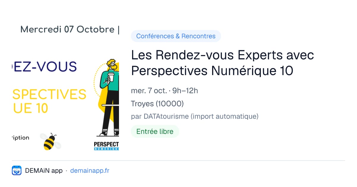 Les Rendez-vous Experts avec Perspectives Numérique 10 — Troyes