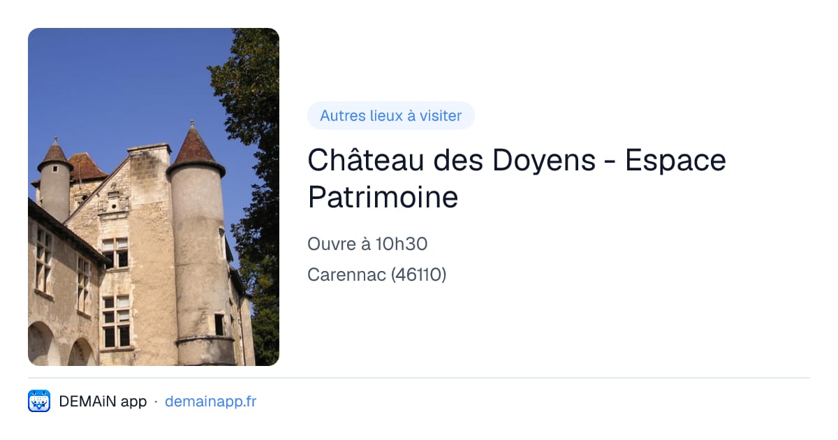 Château des Doyens - Espace Patrimoine — Carennac