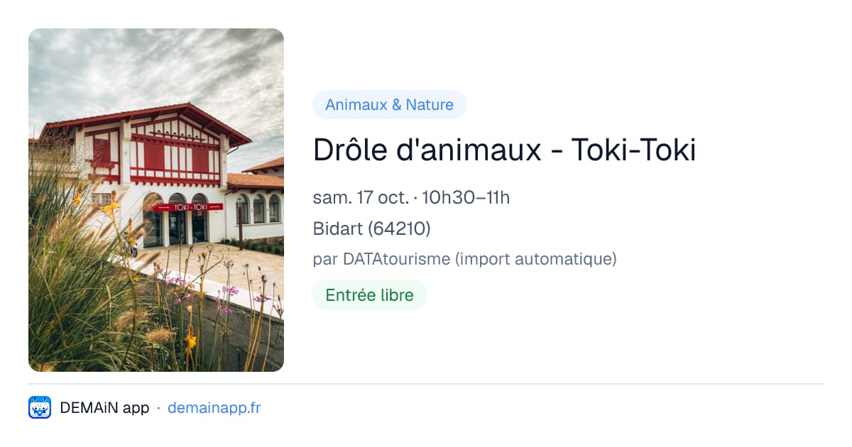 Drôle d'animaux - Toki-Toki — Bidart