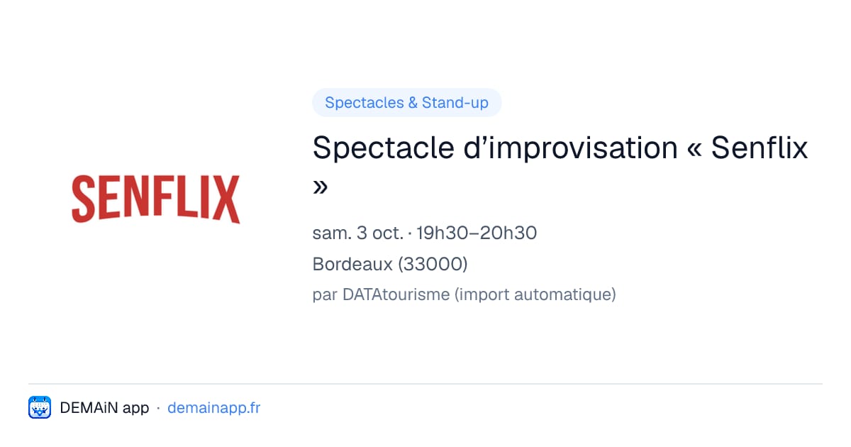 Spectacle d’improvisation « Senflix » — Bordeaux