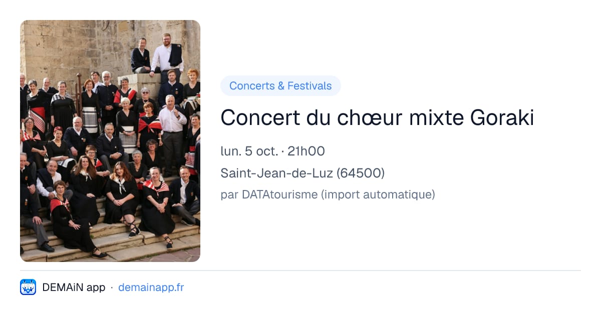 Concert du chœur mixte Goraki — Saint-Jean-de-Luz