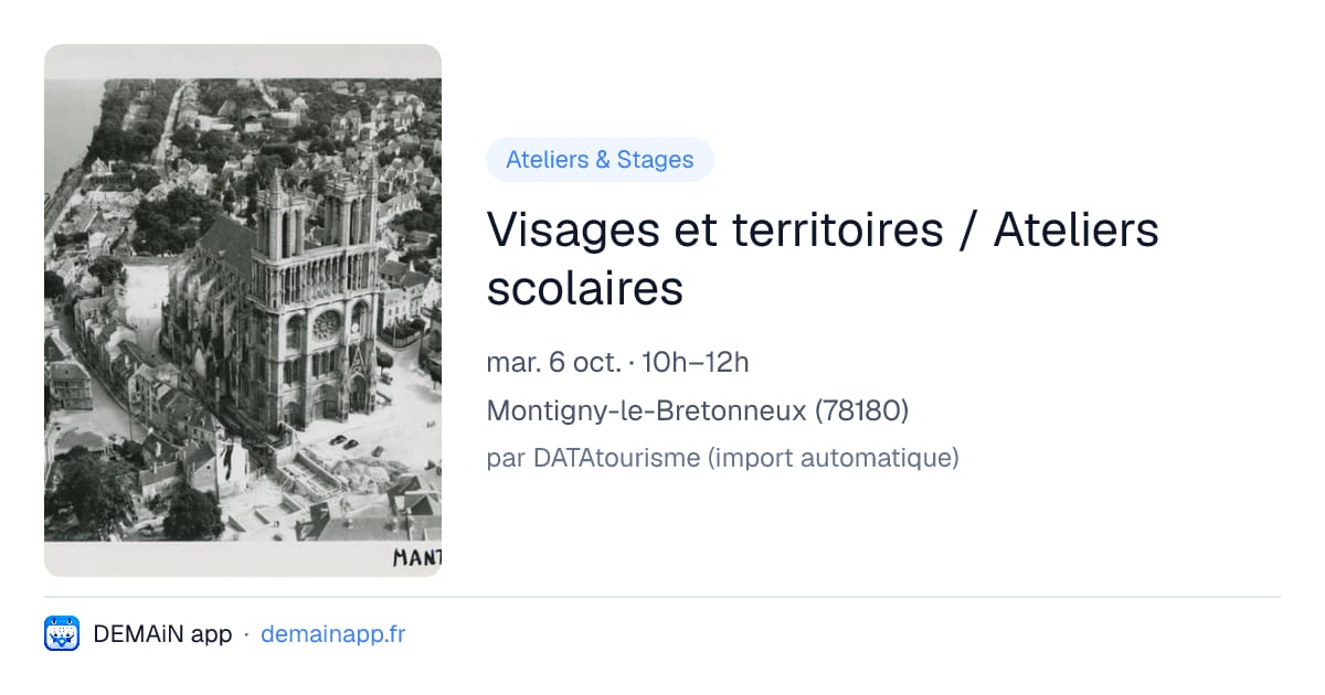 Visages et territoires / Ateliers scolaires — Montigny-le-Bretonneux