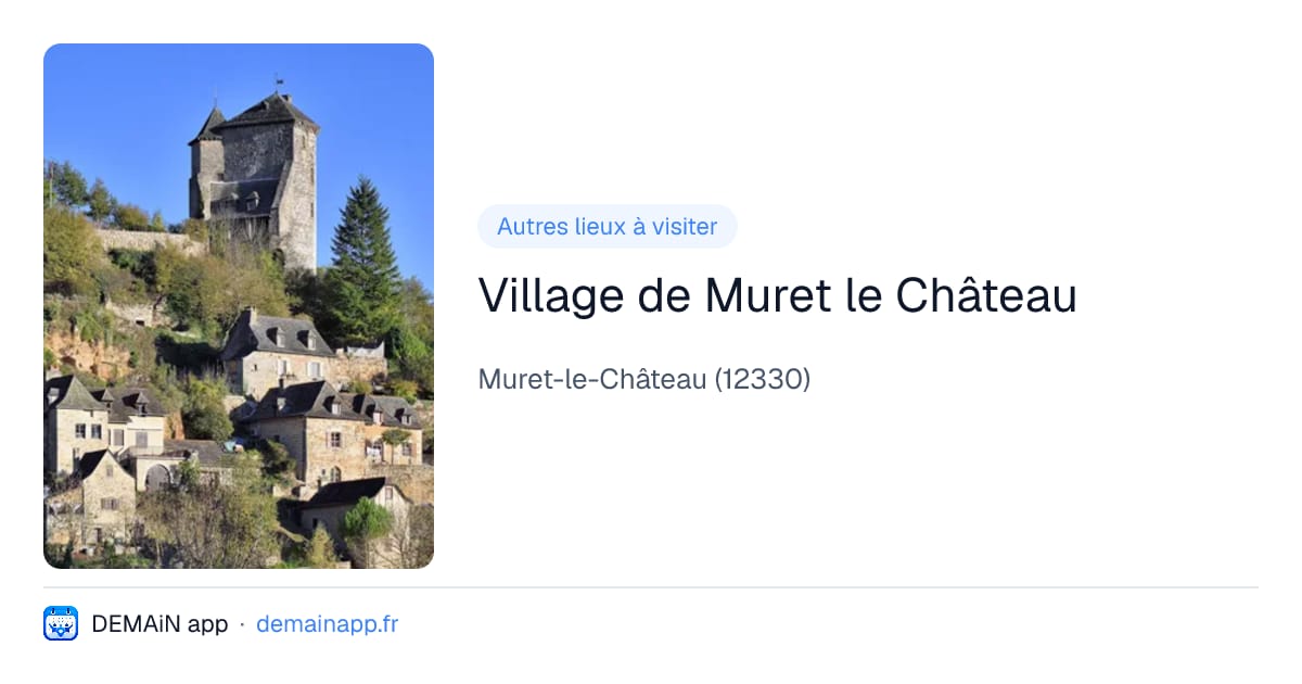 Village de Muret le Château — Muret-le-Château