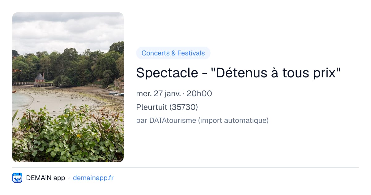 Spectacle - "Détenus à tous prix" — Pleurtuit