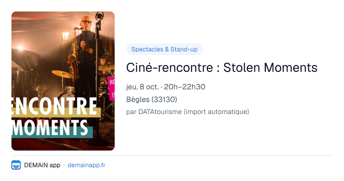 Ciné-rencontre : Stolen Moments — Bègles