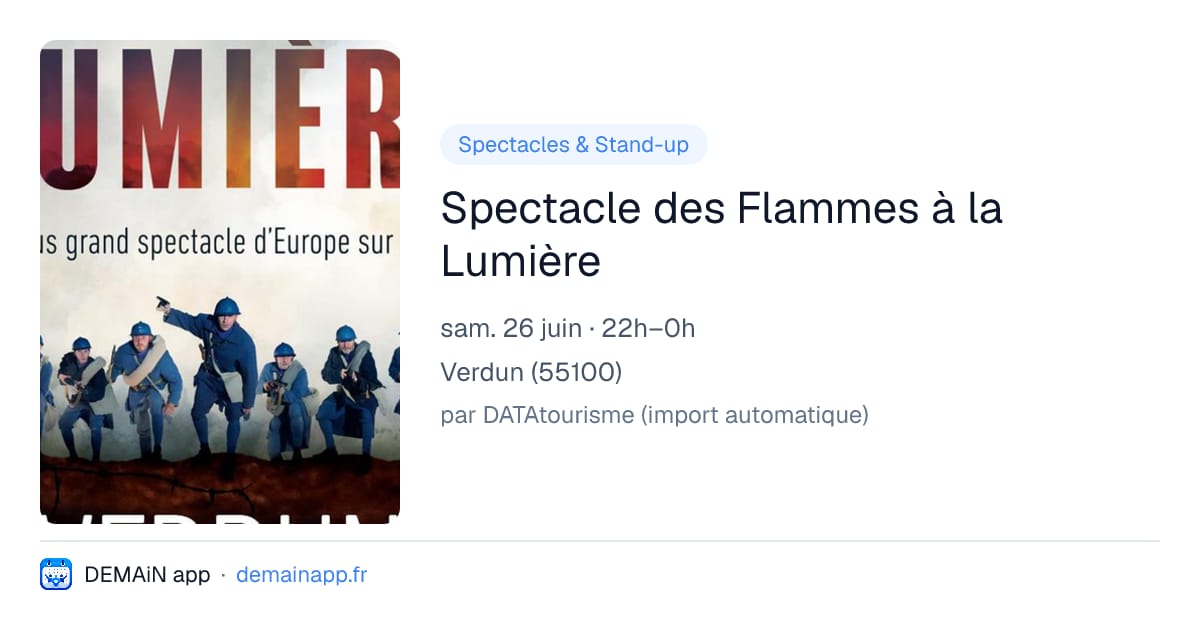 Spectacle des Flammes à la Lumière — Verdun