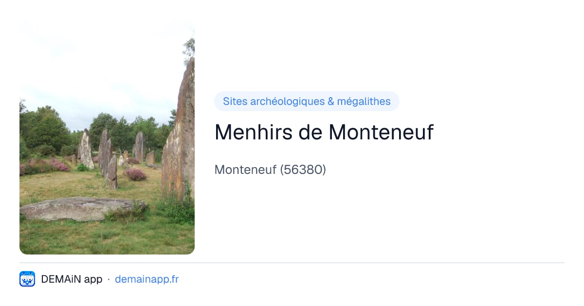 Menhirs de Monteneuf — Monteneuf