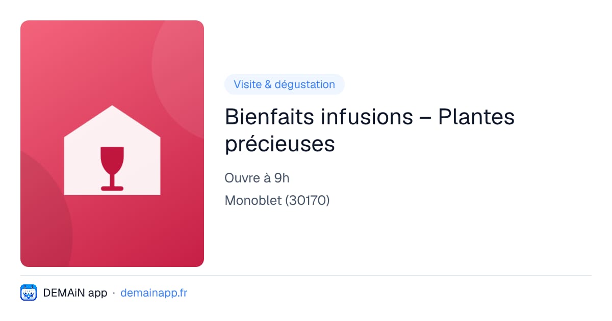 Bienfaits infusions – Plantes précieuses — Monoblet