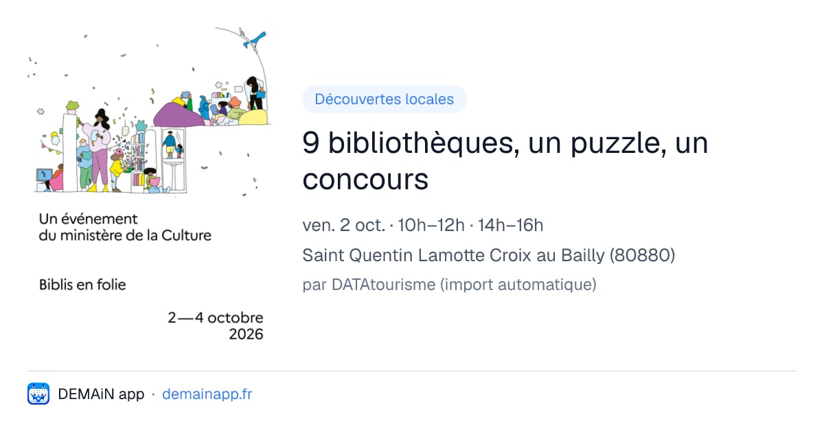 9 bibliothèques, un puzzle, un concours — Saint Quentin Lamotte Croix au Bailly