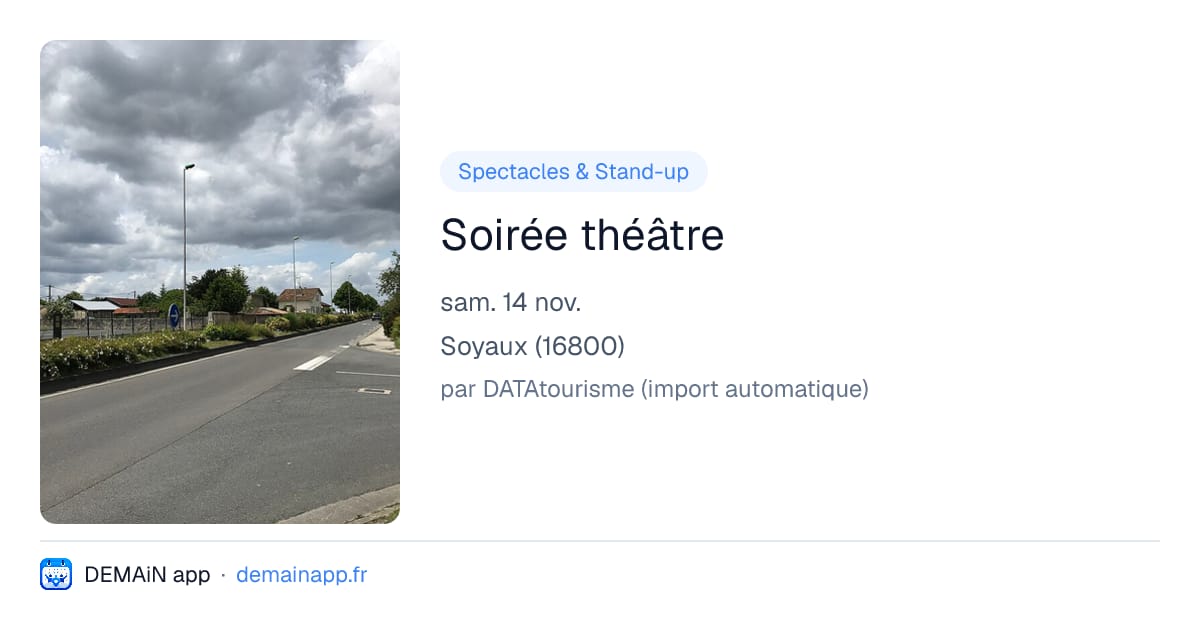 Soirée théâtre — Soyaux