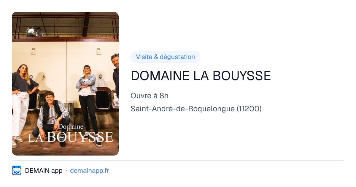 DOMAINE LA BOUYSSE — Saint-André-de-Roquelongue