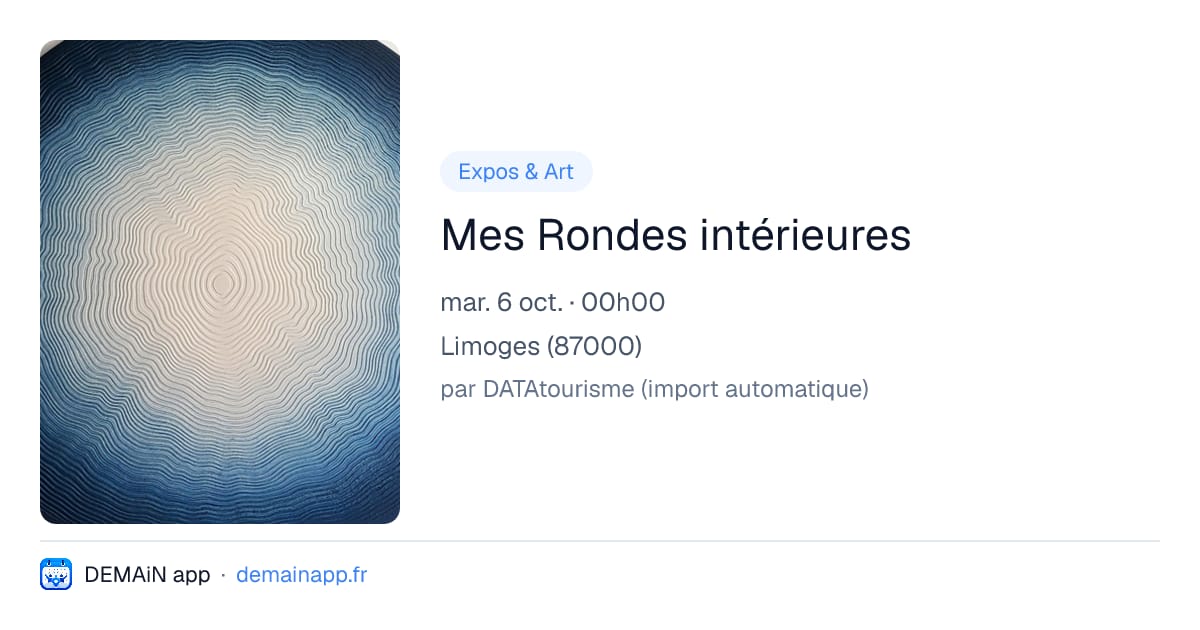 Mes Rondes intérieures — Limoges