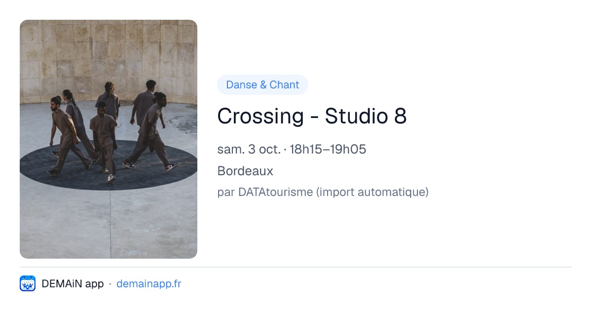 Crossing - Studio 8 — Bordeaux