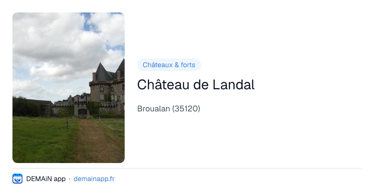 Château de Landal — Broualan