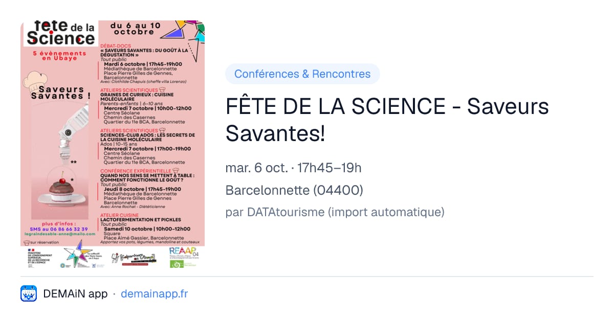 FÊTE DE LA SCIENCE - Saveurs Savantes! — Barcelonnette