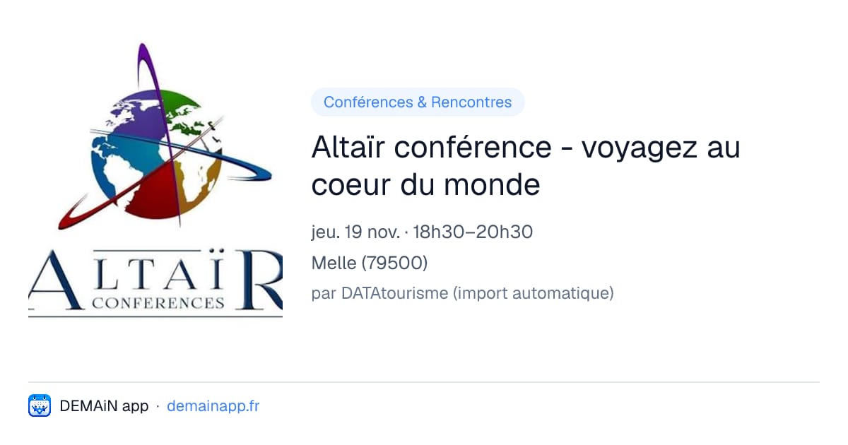 Altaïr conférence - voyagez au coeur du monde — Melle
