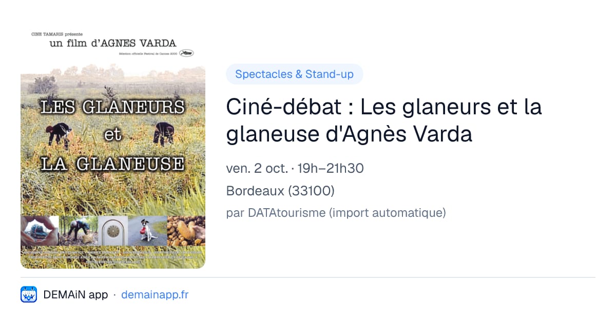 Ciné-débat : Les glaneurs et la glaneuse d'Agnès Varda — Bordeaux