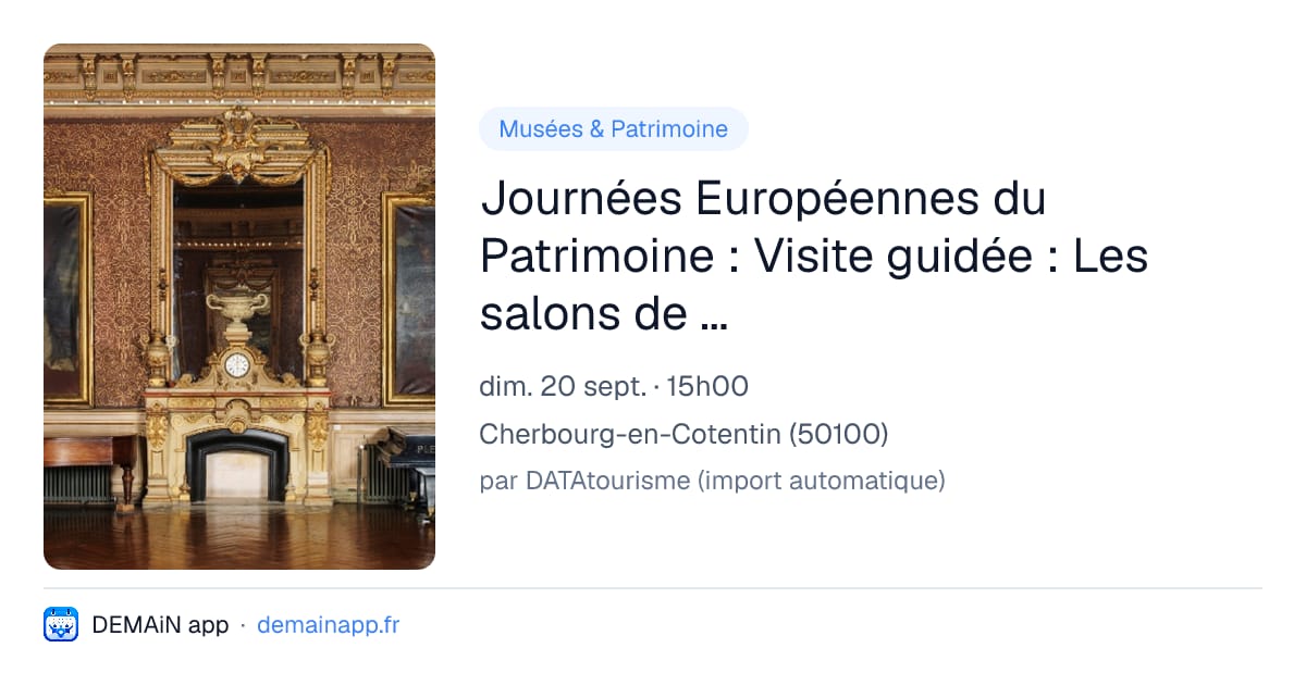 Journées Européennes du Patrimoine : Visite guidée : Les salons de l'hôtel de ville — Cherbourg-en-Cotentin