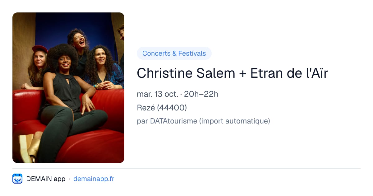 Christine Salem + Etran de l'Aïr — Rezé