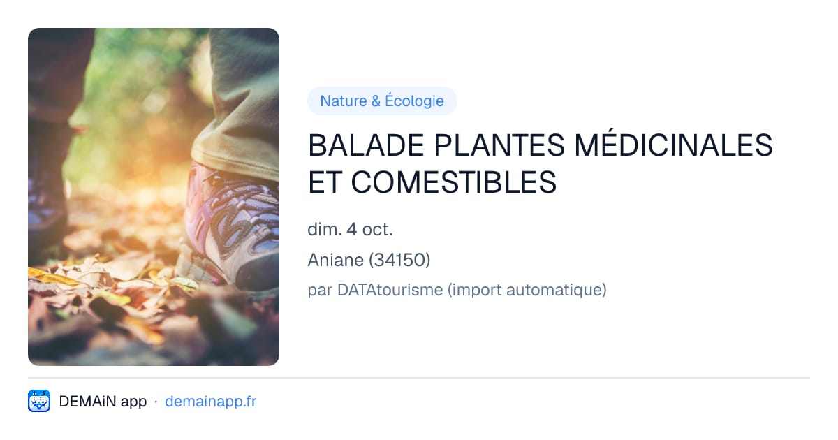 BALADE PLANTES MÉDICINALES ET COMESTIBLES — Aniane