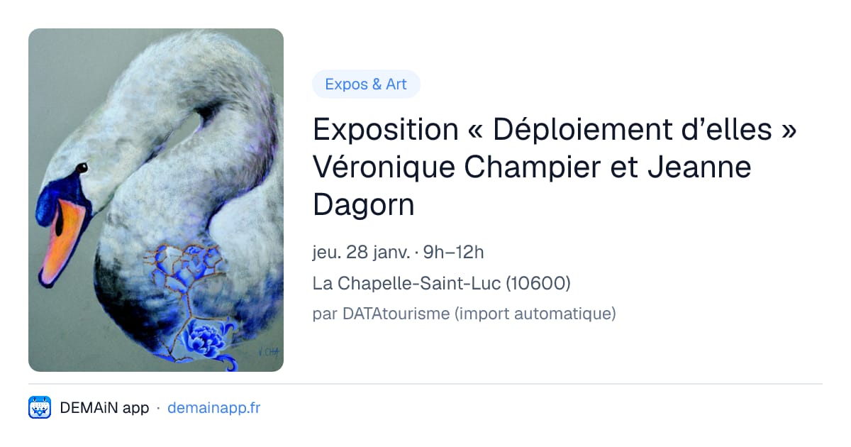 Exposition « Déploiement d’elles » Véronique Champier et Jeanne Dagorn — La Chapelle-Saint-Luc