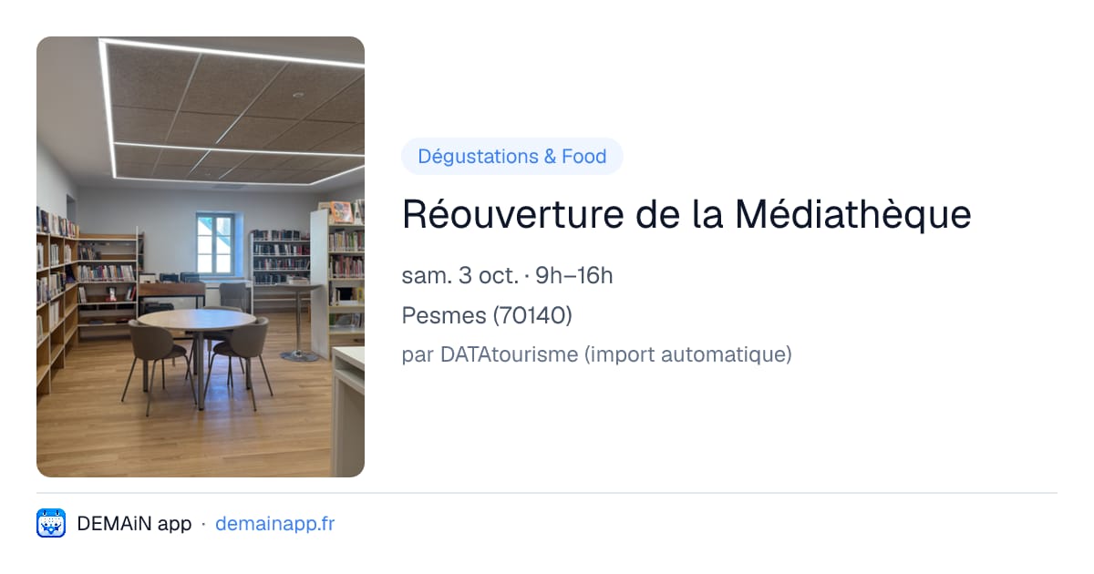 Réouverture de la Médiathèque — Pesmes