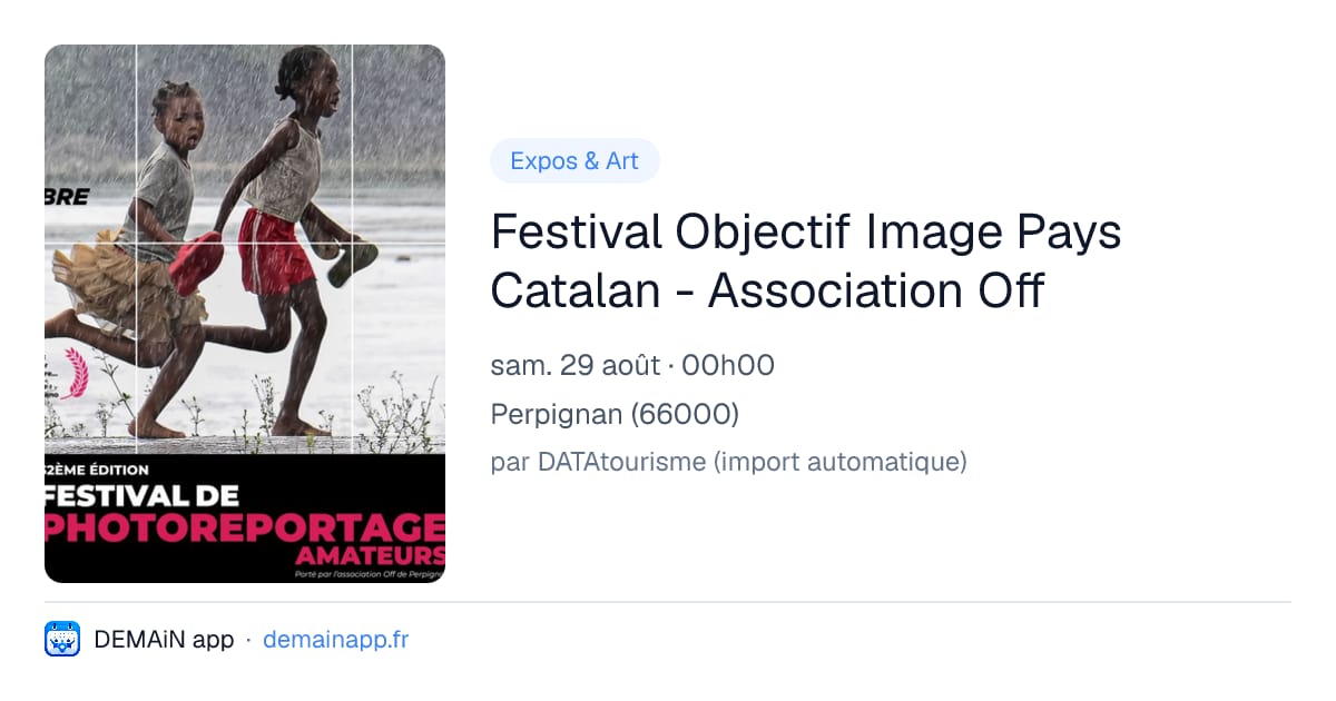 Festival Objectif Image Pays Catalan - Association Off — Perpignan