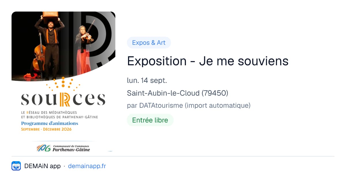 Exposition - Je me souviens — Saint-Aubin-le-Cloud