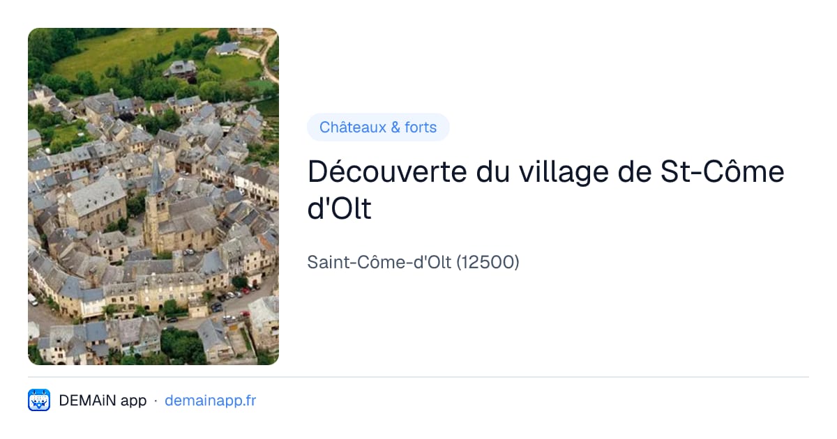 Découverte du village de St-Côme d'Olt — Saint-Côme-d'Olt